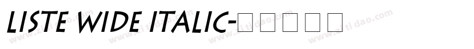 Liste Wide Italic字体转换